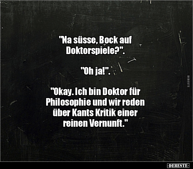 "Na süsse, Bock auf Doktorspiele?". "Oh ja!"... - Lustige Bilder | DEBESTE.de