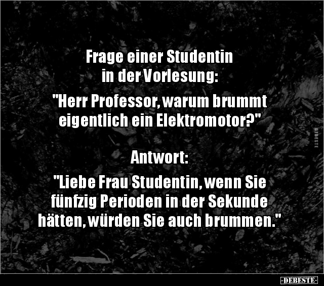 Frage einer Studentin in der Vorlesung: "Herr Professor.." - Lustige Bilder | DEBESTE.de