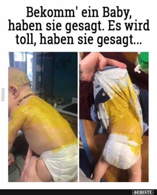 Bekomm' ein Baby, haben sie gesagt.. - Lustige Bilder | DEBESTE.de