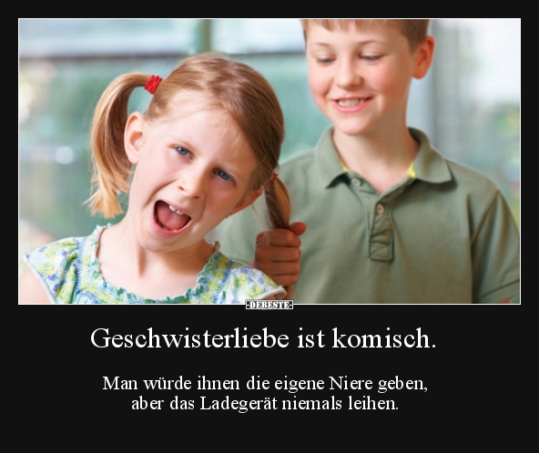 Geschwisterliebe ist komisch.. - Lustige Bilder | DEBESTE.de