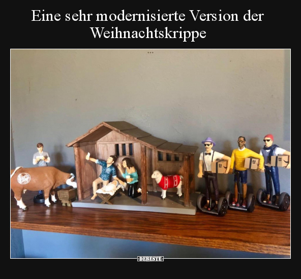 Eine sehr modernisierte Version der Weihnachtskrippe.. - Lustige Bilder | DEBESTE.de