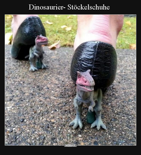 Dinosaurier- Stöckelschuhe.. - Lustige Bilder | DEBESTE.de