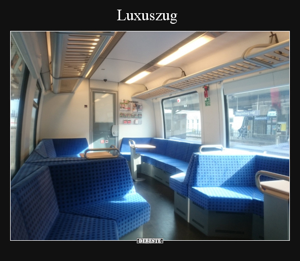 Luxuszug.. - Lustige Bilder | DEBESTE.de