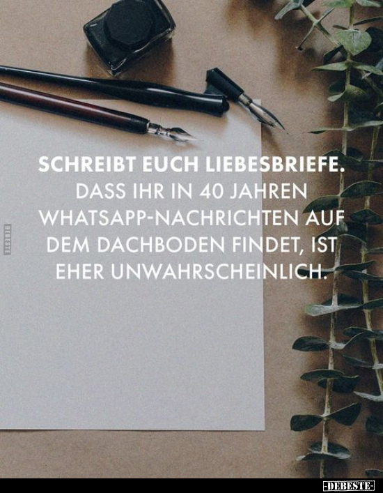 Schreibt euch Liebesbriefe.. - Lustige Bilder | DEBESTE.de