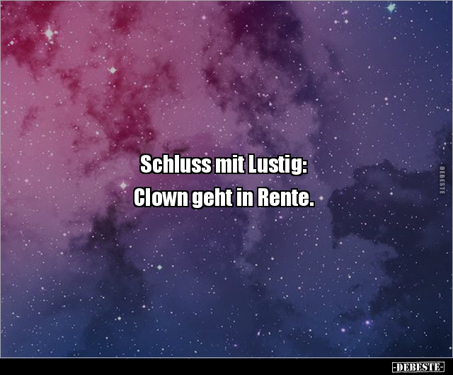 Schluss mit Lustig: Clown geht in Rente... - Lustige Bilder | DEBESTE.de
