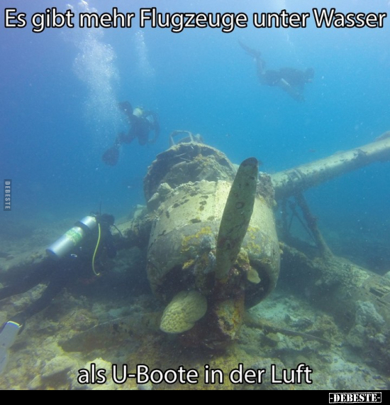 Es gibt mehr Flugzeuge unter Wasser.. - Lustige Bilder | DEBESTE.de