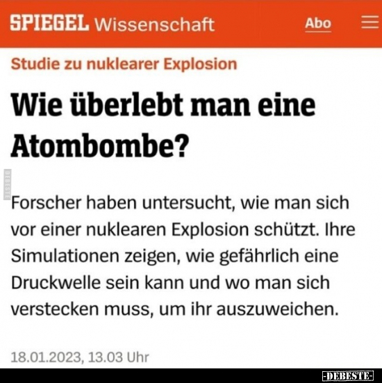 Wie überlebt man eine Atombombe?.. - Lustige Bilder | DEBESTE.de