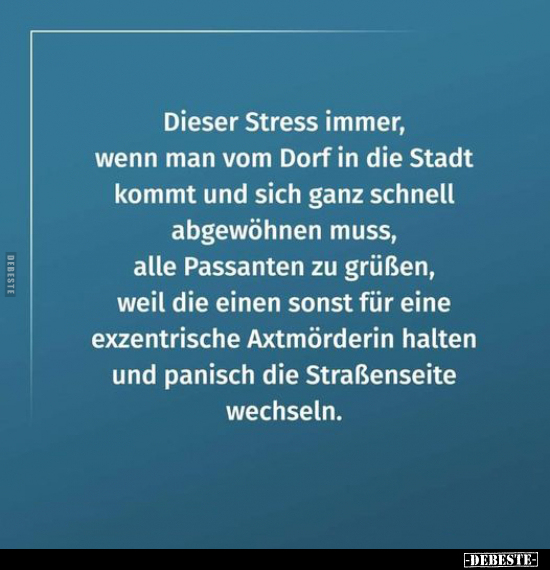 Dieser Stress immer, wenn man vom Dorf in die Stadt kommt.. - Lustige Bilder | DEBESTE.de