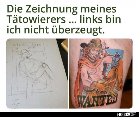 Die Zeichnung meines Tätowierers... links bin ich nicht.. - Lustige Bilder | DEBESTE.de