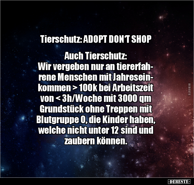 Tierschutz: ADOPT DON‘T SHOP... - Lustige Bilder | DEBESTE.de
