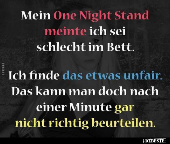 Mein One Night Stand meinte ich sei schlecht im Bett.. - Lustige Bilder | DEBESTE.de
