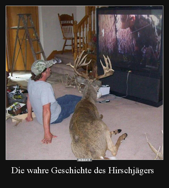 Die wahre Geschichte des Hirschjägers.. - Lustige Bilder | DEBESTE.de