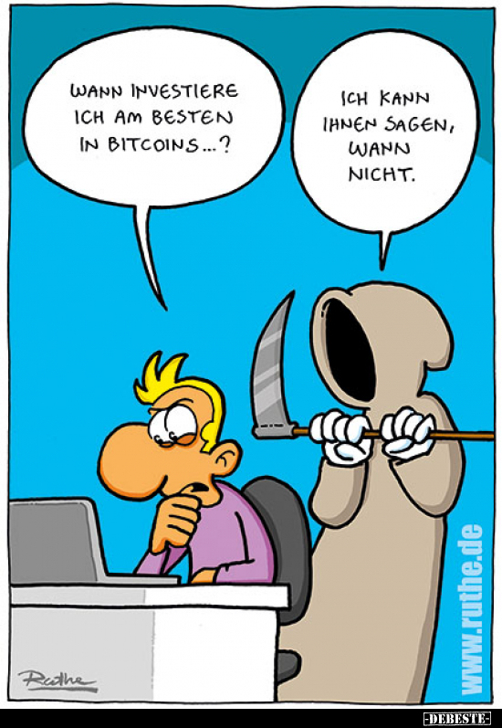 Wann investiere ich am besten in Bitcoins...? - Lustige Bilder | DEBESTE.de