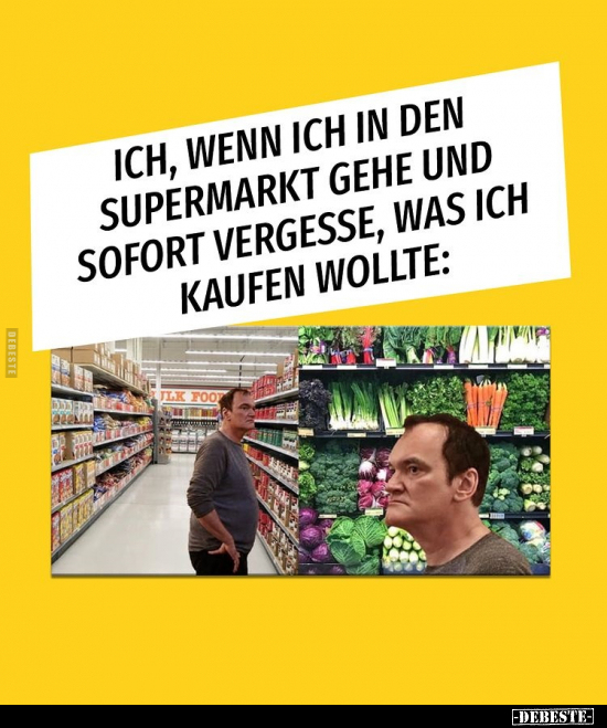 Ich, wenn ich in den Supermarkt gehe.. - Lustige Bilder | DEBESTE.de