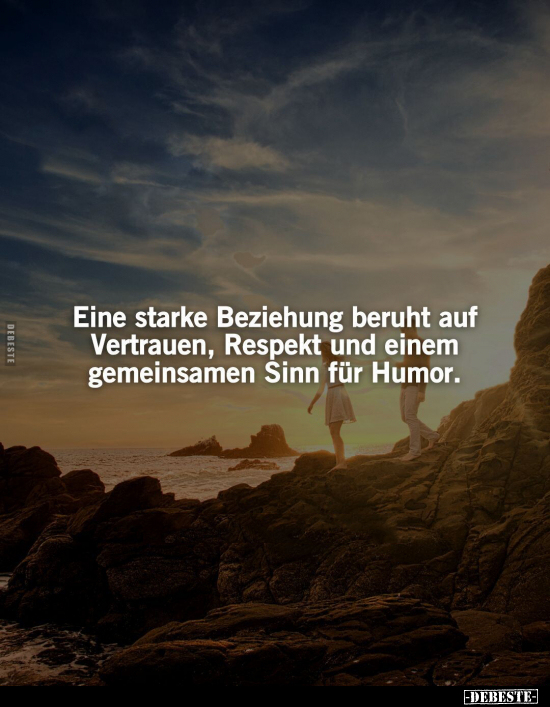 Eine starke Beziehung beruht auf Vertrauen.. - Lustige Bilder | DEBESTE.de