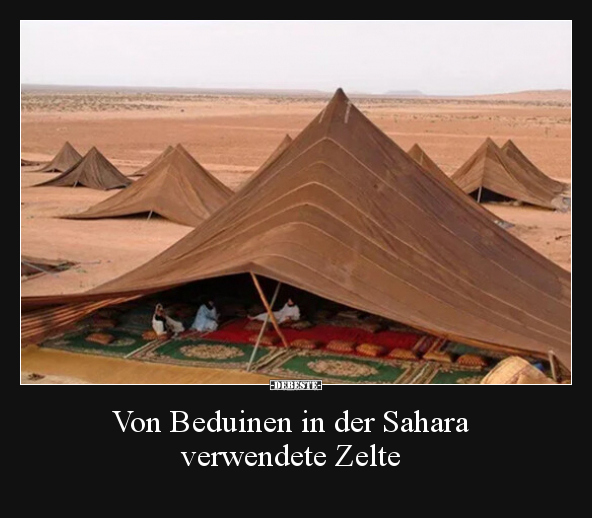 Von Beduinen in der Sahara verwendete Zelte.. - Lustige Bilder | DEBESTE.de