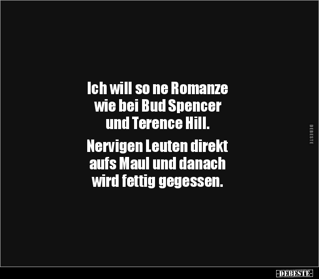 Ich will so ne Romanze wie bei Bud Spencer und Terence.. - Lustige Bilder | DEBESTE.de