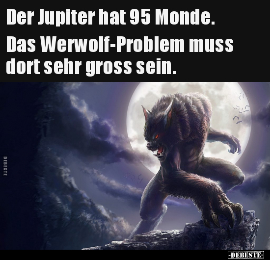 Der Jupiter hat 95 Monde.. - Lustige Bilder | DEBESTE.de