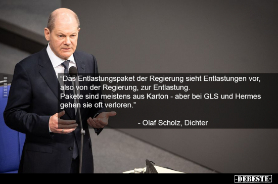 "Das Entlastungspaket der Regierung sieht Entlastungen vor.." - Lustige Bilder | DEBESTE.de