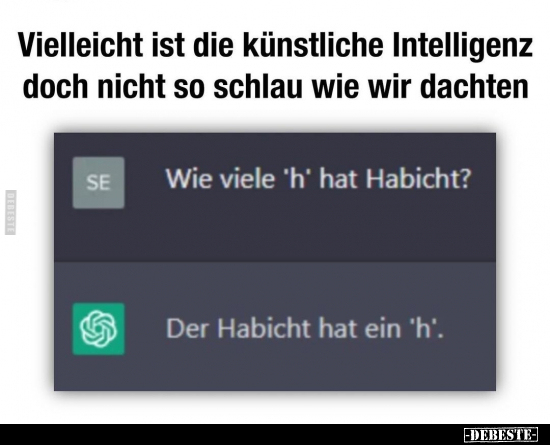 Vielleicht ist die künstliche Intelligenz doch nicht so.. - Lustige Bilder | DEBESTE.de