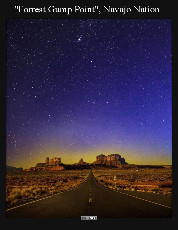 "Forrest Gump Point", Navajo Nation.. - Lustige Bilder | DEBESTE.de