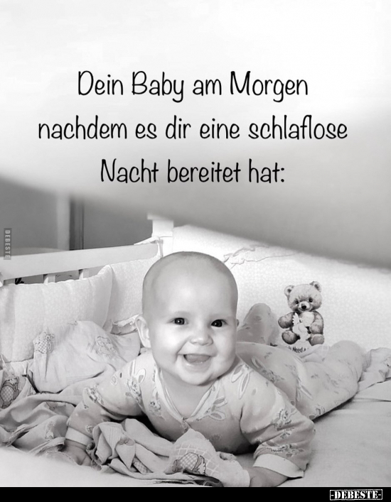Dein Baby am Morgen nachdem es dir eine schlaflose Nacht.. - Lustige Bilder | DEBESTE.de