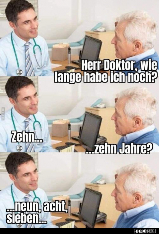 Herr Doktor, wie lange habe ich noch?.. - Lustige Bilder | DEBESTE.de
