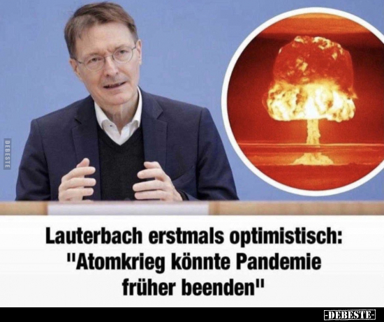 Lauterbach erstmals optimistisch: "Atomkrieg könnte.." - Lustige Bilder | DEBESTE.de