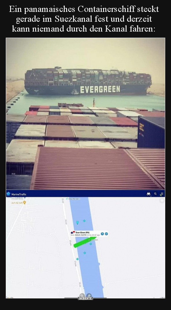 Ein panamaisches Containerschiff steckt gerade im Suezkanal.. - Lustige Bilder | DEBESTE.de