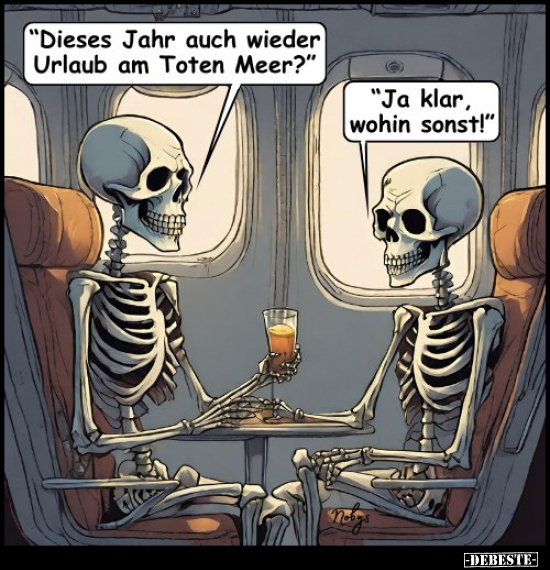 "Dieses Jahr auch wieder Urlaub am Toten Meer?".. - Lustige Bilder | DEBESTE.de