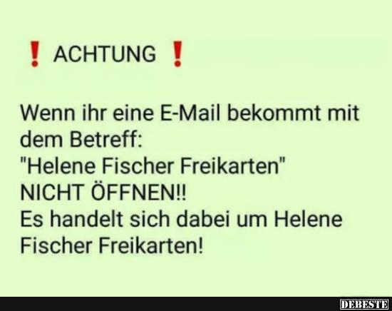 Achtung! Wenn ihr eine E-Mail bekommt mit dem Betreff.. - Lustige Bilder | DEBESTE.de