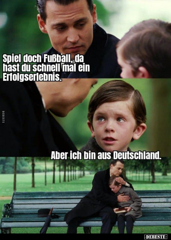 Spiel doch Fußball, da hast du schnell mal ein.. - Lustige Bilder | DEBESTE.de