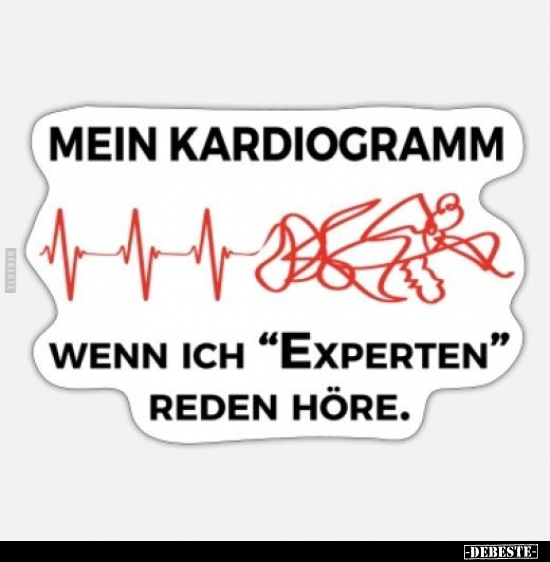 Mein Kardiogramm, wenn ich "Experten" Reden höre... - Lustige Bilder | DEBESTE.de