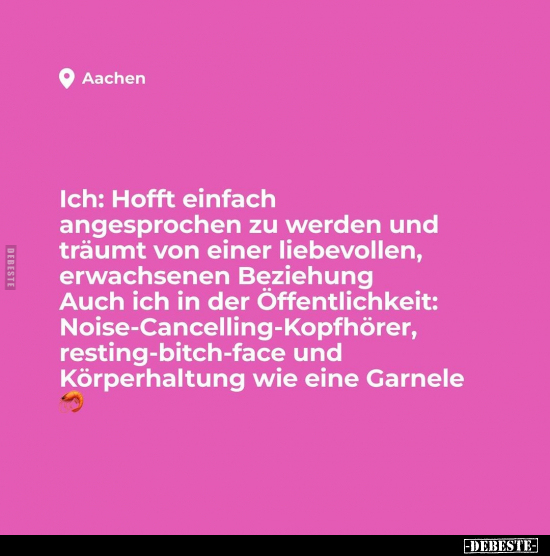Ich: Hofft einfach angesprochen zu werden und träumt von.. - Lustige Bilder | DEBESTE.de