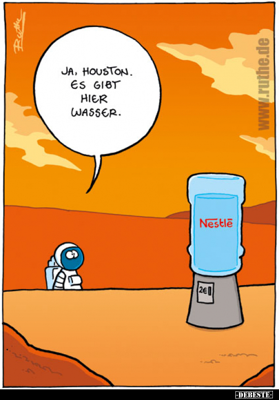 Ja, Houston. Es gibt hier Wasser... - Lustige Bilder | DEBESTE.de