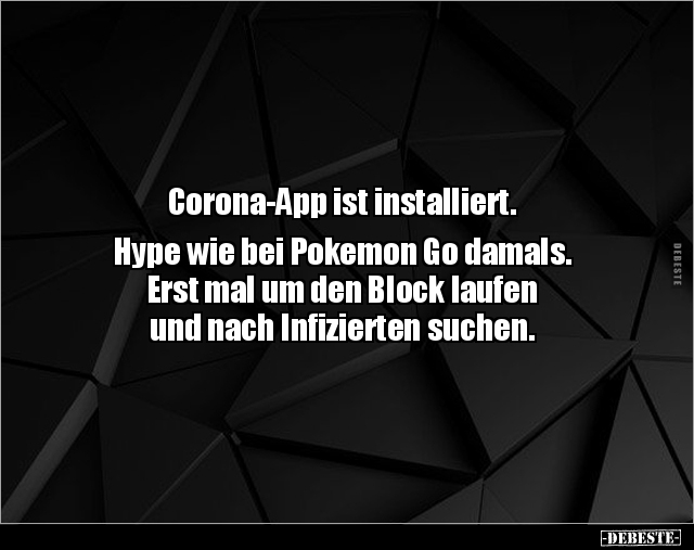 Corona-App ist installiert. Hype wie bei Pokemon.. - Lustige Bilder | DEBESTE.de