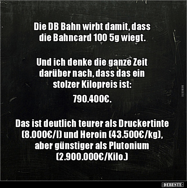 Die DB Bahn wirbt damit, dass die Bahncard 100 5g.. - Lustige Bilder | DEBESTE.de
