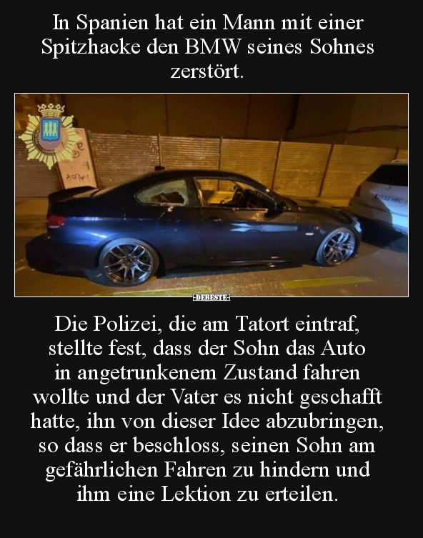 In Spanien hat ein Mann mit einer Spitzhacke den BMW.. - Lustige Bilder | DEBESTE.de