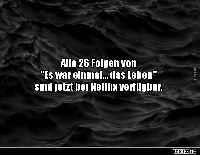 Alle 26 Folgen von "Es war einmal… das Leben" sind.. - Lustige Bilder | DEBESTE.de