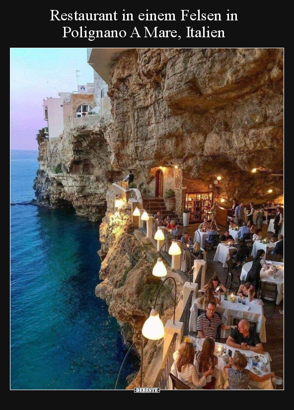 Restaurant in einem Felsen in Polignano A Mare.. - Lustige Bilder | DEBESTE.de