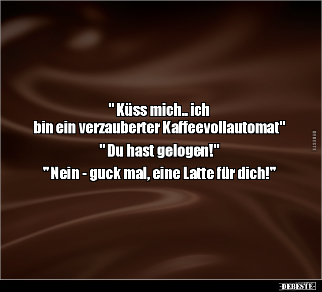 " Küss mich.. ich bin ein verzauberter.." - Lustige Bilder | DEBESTE.de
