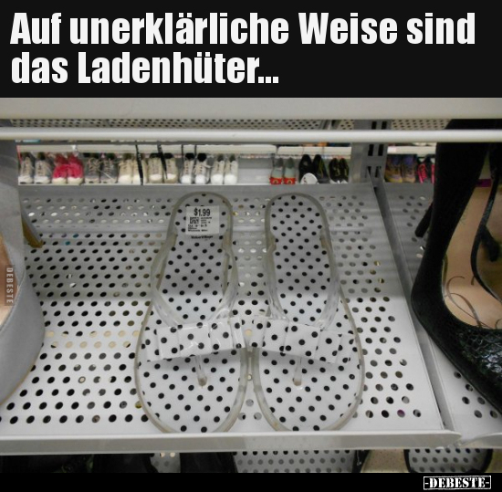 Auf unerklärliche Weise sind das Ladenhüter... - Lustige Bilder | DEBESTE.de