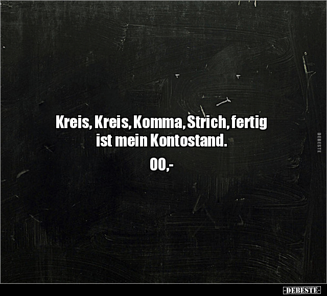 Kreis, Kreis, Komma, Strich, fertig ist mein.. - Lustige Bilder | DEBESTE.de