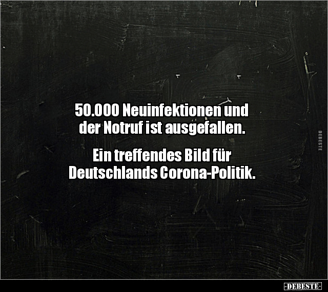 50.000 Neuinfektionen und der Notruf ist.. - Lustige Bilder | DEBESTE.de