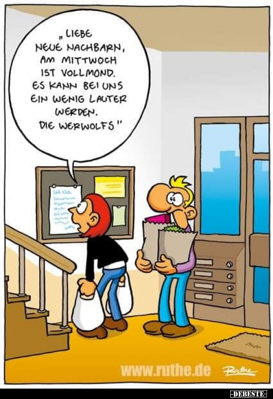 "Liebe neue Nachbarn, am Mittwoch ist Vollmond. Es kann bei.." - Lustige Bilder | DEBESTE.de