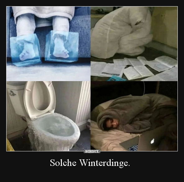 Solche Winterdinge... - Lustige Bilder | DEBESTE.de