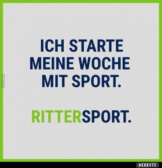 Ich starte meine Woche mit Sport.. - Lustige Bilder | DEBESTE.de