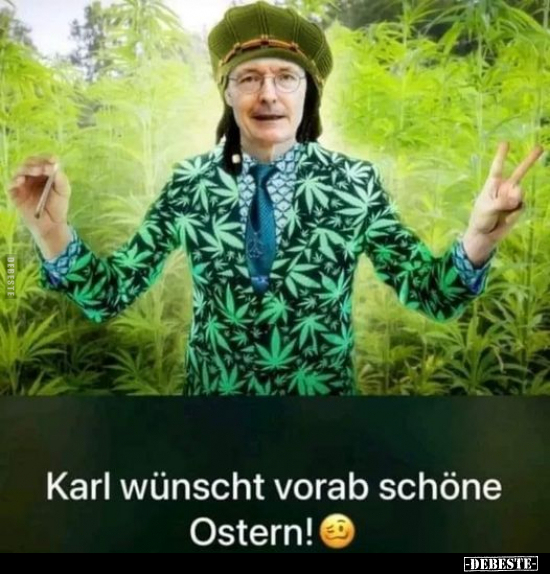 Karl wünscht vorab schöne Ostern!.. - Lustige Bilder | DEBESTE.de