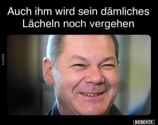 Auch ihm wird sein dämliches Lächeln noch vergehen... - Lustige Bilder | DEBESTE.de