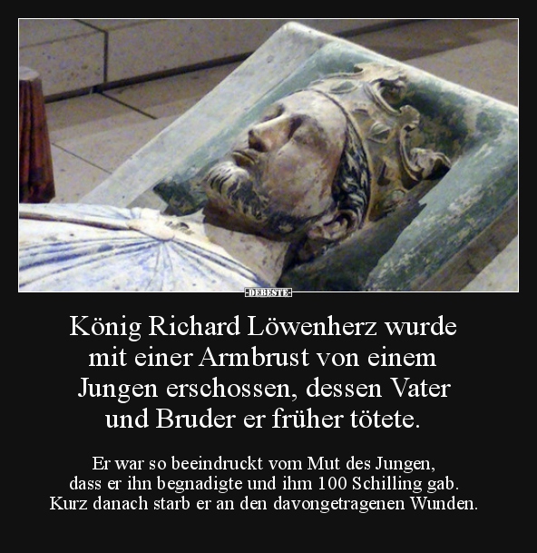 König Richard Löwenherz wurde mit einer Armbrust von.. - Lustige Bilder | DEBESTE.de
